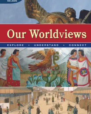 Our Worldviews – Explore, Understand, Connect – Student Book