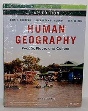 Human Geography: People, Place, And Culture