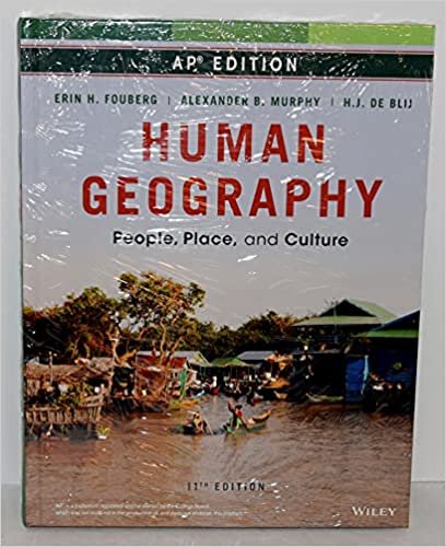 Human Geography: People, Place, And Culture