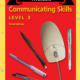 Communicating Skills, Third Edition level 3, 4, 5, 6,7,8,9