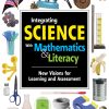 Integrating Science With Mathematics & Literacy - 9781412955645