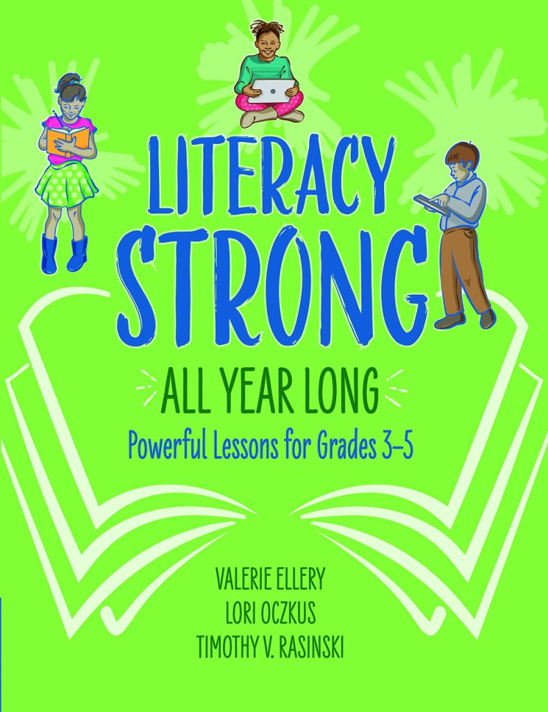 Literacy Strong All Year Long - Powerful Lessons for Grades 3-5 ...