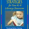 Comprehension Strategies for Your K-6 Literacy Classroom - 9781412940436