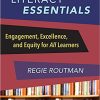 Literacy Essentials: Engagement, Excellence, and Equity for All Learners