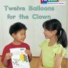 PM Math Orange/Turquoise Twelve Balloons for the Clown Lvl 17-18: PM Math: Orange/ Turquoise