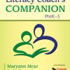 The Literacy Coachs Companion, PreK3 - 9781412960731