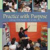 Practice with Purpose: Literacy Work Stations for Grades 3-6