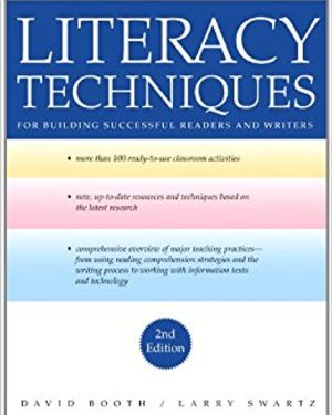 Literacy Techniques: For Building Successful Readers and Writers, 2nd Edition