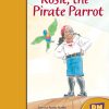PM Early Chapters Gold Rosie, The Pirate Parrot Lvl 21-22