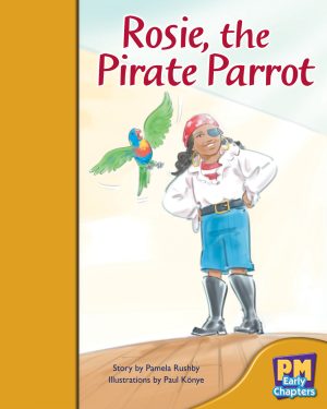 PM Early Chapters Gold Rosie, The Pirate Parrot Lvl 21-22