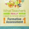 What Teachers Really Need To Know About Formative Assessment