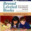 Beyond Leveled Books: Supporting Early and Transitional Readers in Grades K-5, 2nd Edition