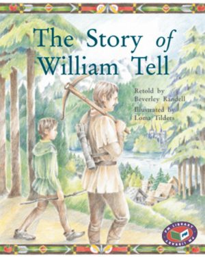 PM Library Silver The Story of William Tell Lvl 24: PM Library: Silver