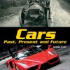 New! Pm Library Sapphire Cars: Past, Present, And Future - Level 29 (T) Single Copy