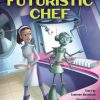 New! Pm Library Sapphire Rosamund Zeph: Futuristic Chef - Level 29 (T) Single Copy