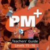 PM Plus Orange Lvl 15-16 Teacher's Resource