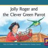 New PM Library Green Jolly Roger and the Clever Green Parrot Lvl 14