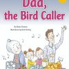 New! PM Library Turquoise Level 17 Dad, the Bird Caller 6-pack