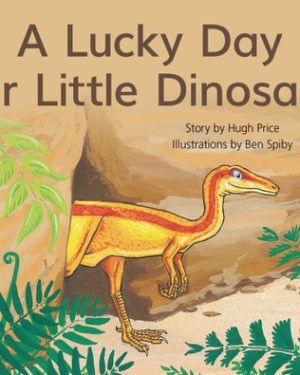 PM Library Yellow Level 8 A Lucky Day for Little Dinosaur 6-pack