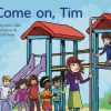 PM Library Blue Level 11 Come On, Tim 6-pack