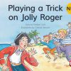 New! PM Library Green Level 13 Playing a Trick on Jolly Roger 6-pack