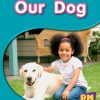 PM Science Facts Red/Yellow Our Dog Lvl 5-6: Our Dog (6-Pack)