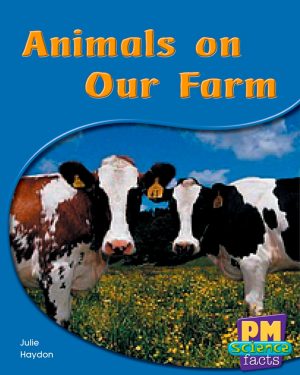 PM Science Facts Yellow/Blue Animals On Our Farm Lvl 5-6: Animals On Our Farm (6-pack)