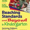 Reaching Standards and Beyond in Kindergarten - 9781412957250