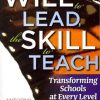 The Will to Lead, the Skill to Teach