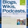 Blogs, Wikis, Podcasts, and Other Powerful Web Tools for Classrooms - 9781412977470